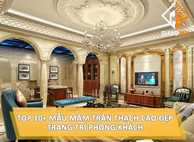 mam-tran-thach-cao-dep-phong-khach