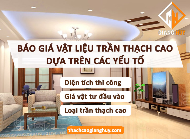 bao-gia-vat-lieu-thach-cao-dua-tren-cac-yeu-to